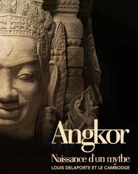 Exposición: Angkor: Naissance d'un mythe - Louis Delaporte et le Cambodge